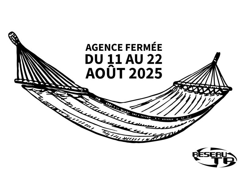 Fermeture été 2025 Réseau TP